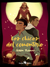 Cover image for Los chicos del cementerio